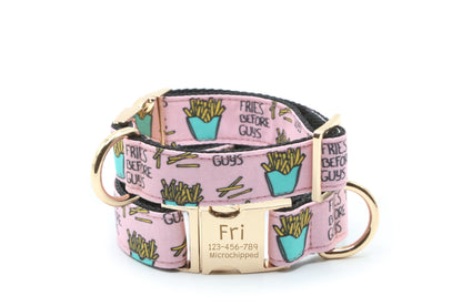 Fries Before Guys Dog Collar